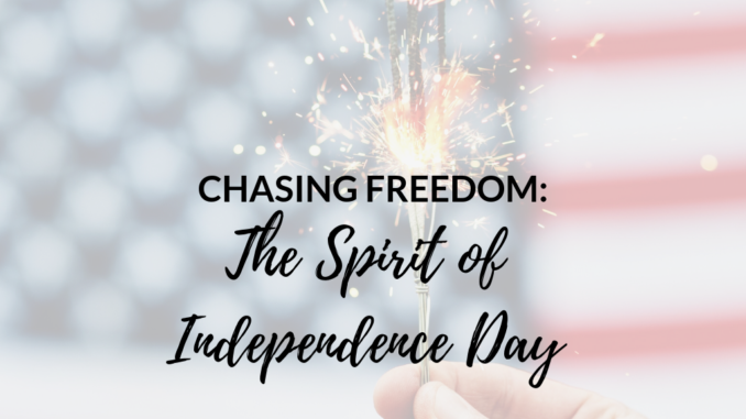 The spirit of independence day The spirit of independence day