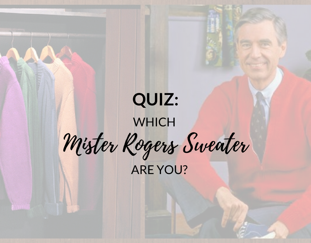 Quiz Which Mister Rogers Sweater Are You? · Page Chaser