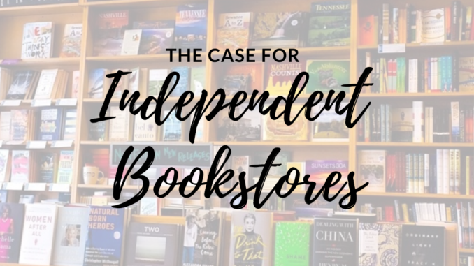 The Case for Independent Bookstores independent bookstores parnassus nashville