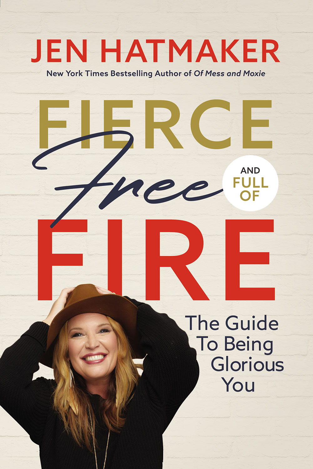 jen hatmaker fierce, free, and full of fire