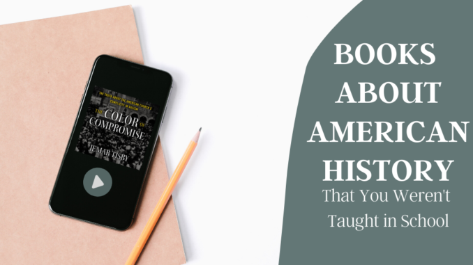 Books About American History that You Weren't Taught in School