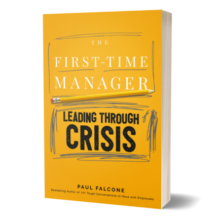 Paperback of The First-Time Manager: Leading Through Crisis