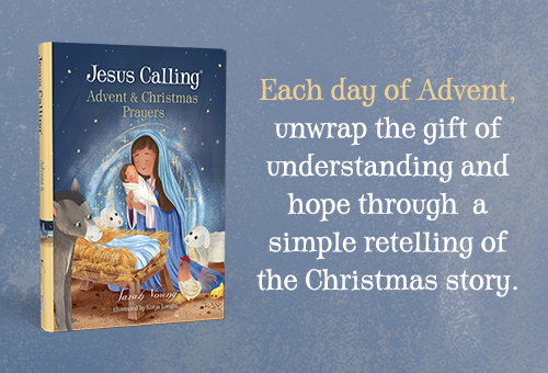 Jesus Calling Advent and Christmas Prayers