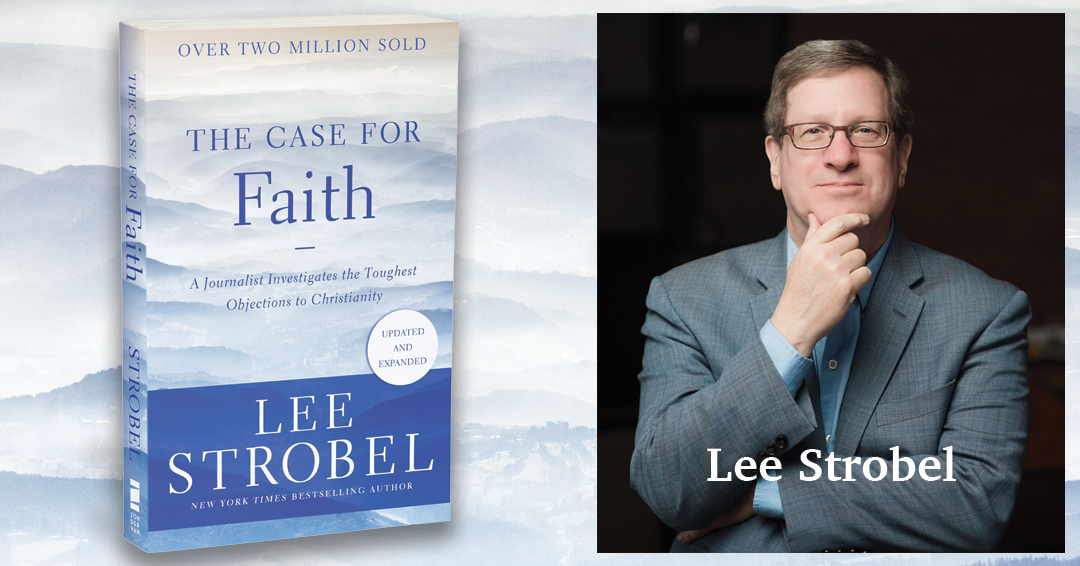 The Case for Faith by Lee Strobel