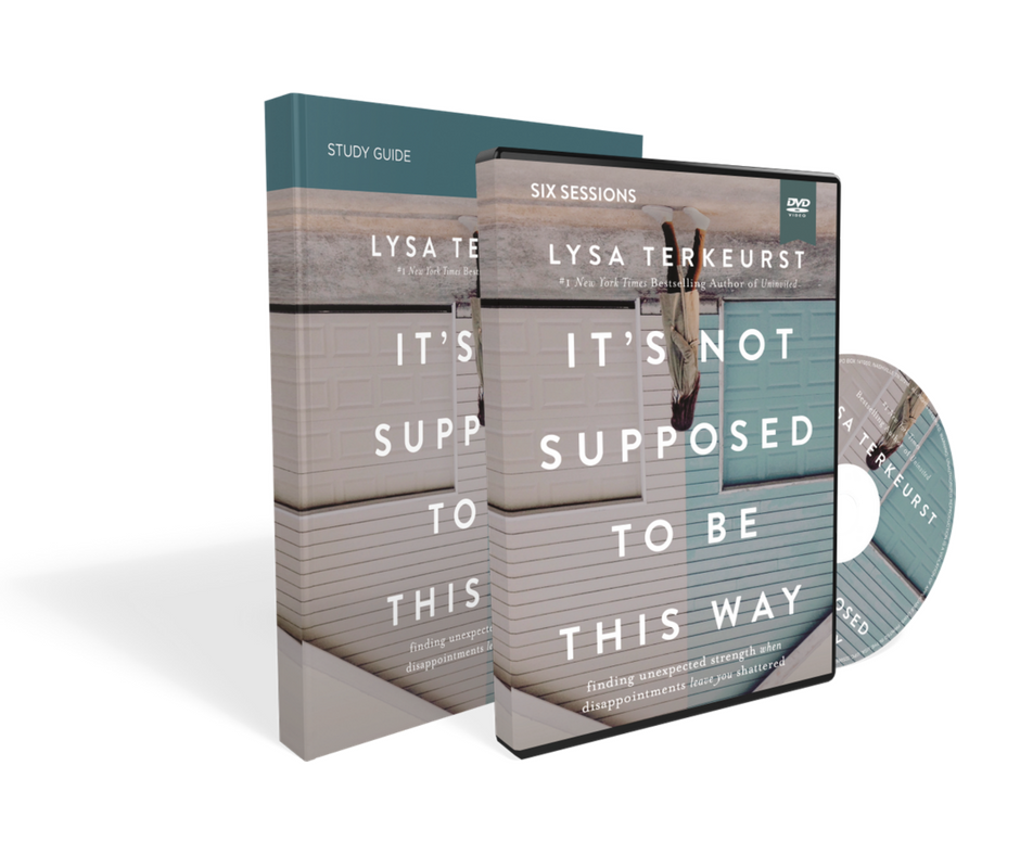 Curriculum for It's Not Supposed to Be This Way by Lysa TerKeurst